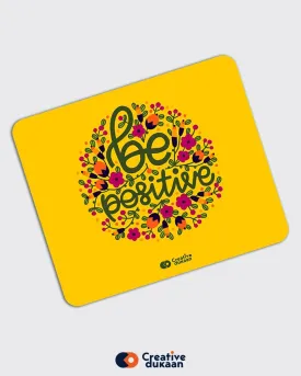 Be Positive cool Mousepad