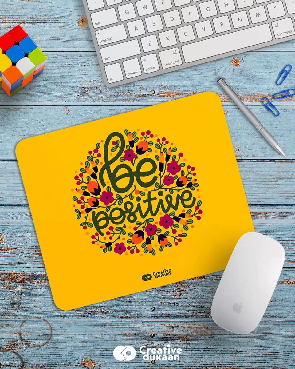 Be Positive cool Mousepad