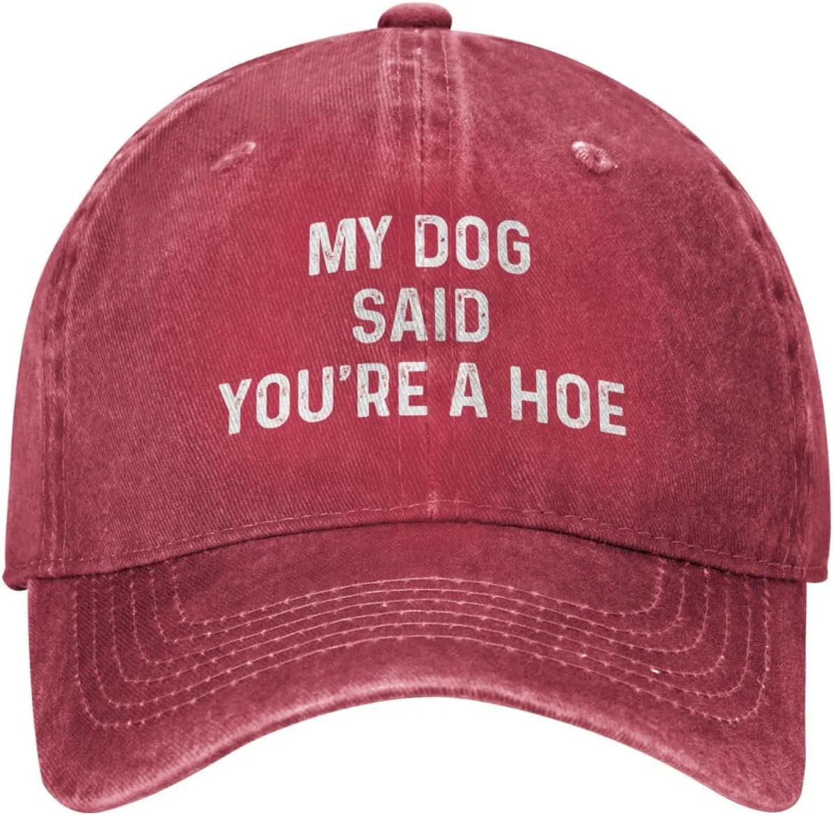 My Dog Said You're A Hoe Hat Women Funny Baseball Hat Funny Birthday Gifts for Women
