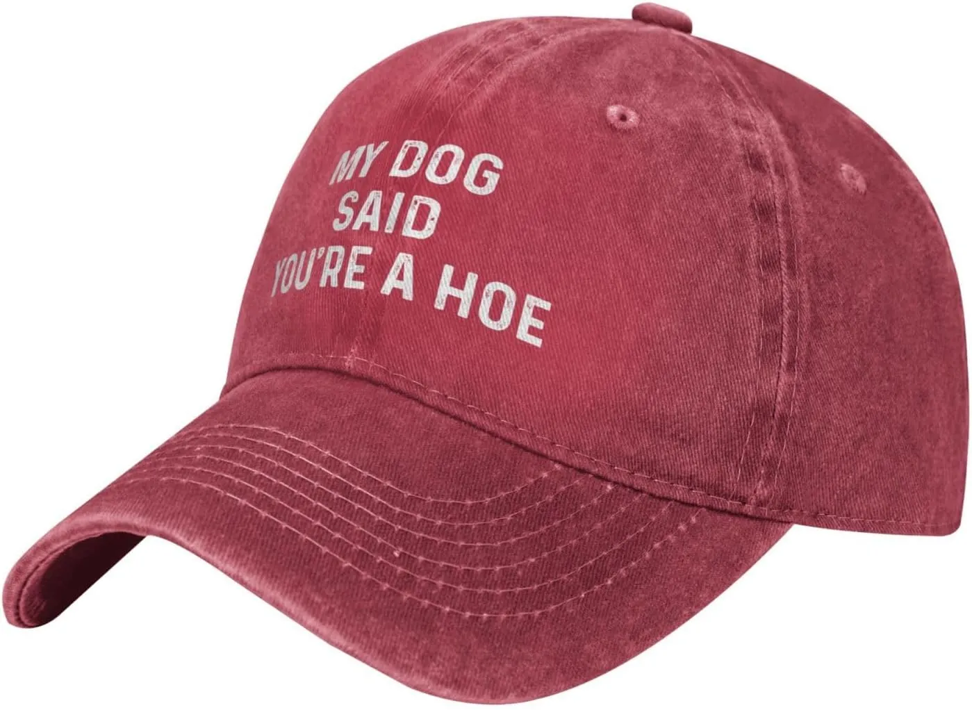 My Dog Said You're A Hoe Hat Women Funny Baseball Hat Funny Birthday Gifts for Women